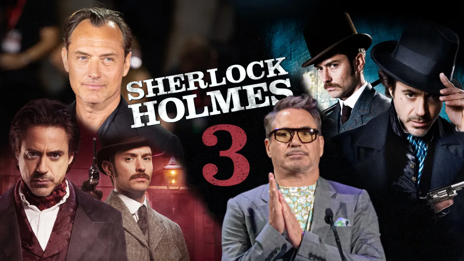 Sherlock Holmes 3 con Robert Downey Jr. e Jude Law — Collage di Cinemapatrol